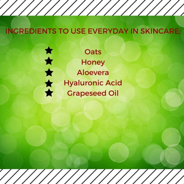 INGREDIENTS TO USE EVERYDAY IN SKINCARE-OatsHoneyAloeveraHyaluronic AcidGrapeseed Oil
